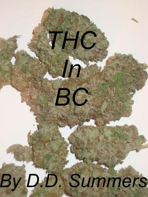 bigCover of the book THC In BC by 