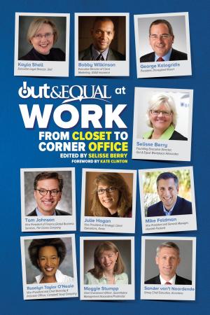 Cover of the book Out & Equal at Work: From Closet to Corner Office by Matthew Sanford