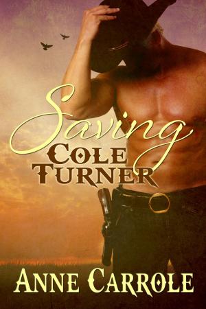 Cover of the book Saving Cole Turner by Danika Jeffries