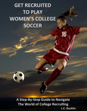 bigCover of the book Get Recruited to Play Women's College Soccer by 