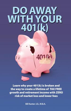 Cover of the book Do Away With Your 401(k) by Aenghus Chisholme