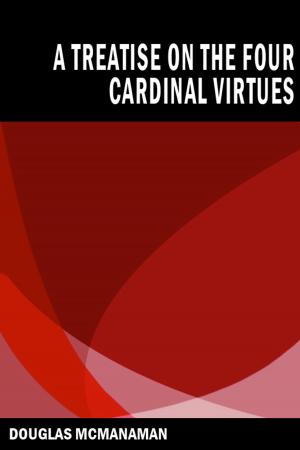 Book cover of A Treatise on the Four Cardinal Virtues