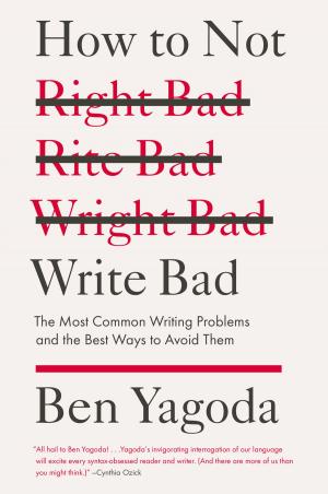 Cover of the book How to Not Write Bad by Joyce and Jim Lavene