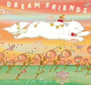 Cover of the book Dream Friends by Pam Pollack, Meg Belviso, Who HQ