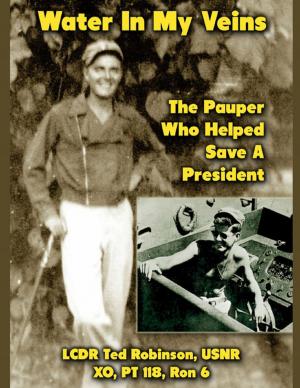 Cover of the book Water In My Veins: The Pauper Who Helped Save a President by Doreen Milstead