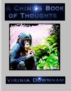 Cover of the book A Chimp's Book of Thoughts by Robert T. Wood