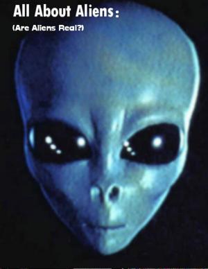 Cover of the book All About Aliens: (Are Aliens Real?) by Jacob Russell Dring