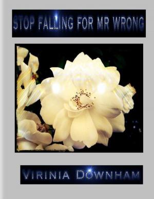 Cover of the book Stop Falling for Mr Wrong by Dr. Donna Kay Cindy Kakonge, ABD