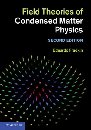Cover of the book Field Theories of Condensed Matter Physics by Christian Lange