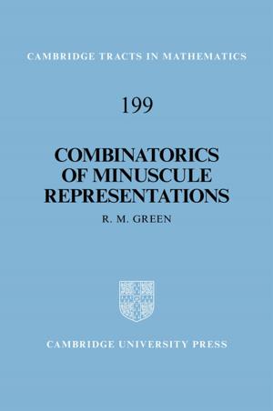 Cover of the book Combinatorics of Minuscule Representations by Jane Gilbert