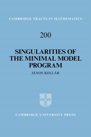 Cover of the book Singularities of the Minimal Model Program by Mikhail Menshikov, Serguei Popov, Andrew Wade