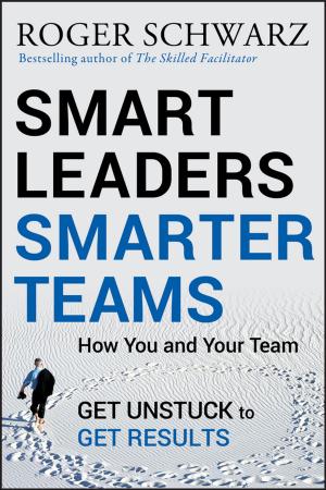 Cover of the book Smart Leaders, Smarter Teams by Christopher J. Versace, Lenore Elle Hawkins