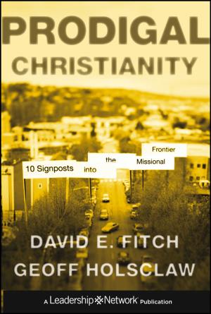Cover of the book Prodigal Christianity by Mrityunjay Singh, Tatsuki Ohji, Alexander Michaelis