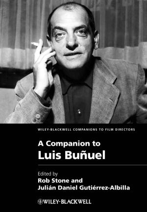 Cover of the book A Companion to Luis Buñuel by Déborah Danowski, Eduardo Viveiros de Castro