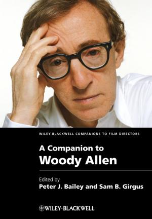 Cover of the book A Companion to Woody Allen by moneygirl.com.au