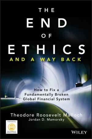 Cover of the book The End of Ethics and A Way Back by Russell L. Parr, Gordon V. Smith