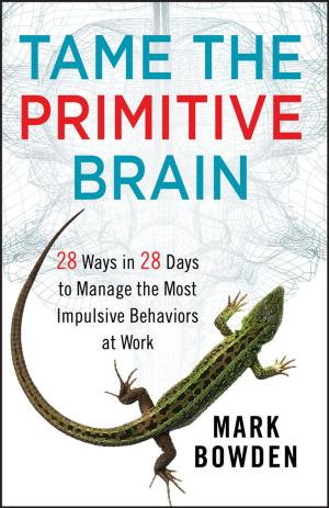 Cover of the book Tame the Primitive Brain by Dave Stuart Jr.