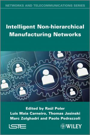 Cover of the book Intelligent Non-hierarchical Manufacturing Networks by Thomas F. Fuller, John N. Harb