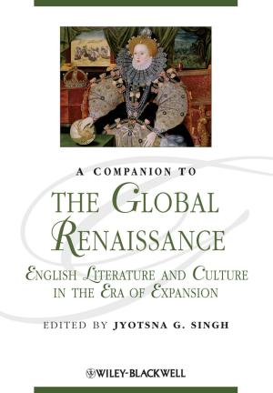 Cover of the book A Companion to the Global Renaissance by Kenneth P. Kodama, Linda A. Hinnov