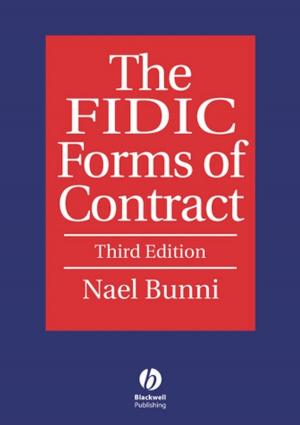 Cover of the book The FIDIC Forms of Contract by Margaret W. Mann, Richard B. Weller, Hamish J. A. Hunter