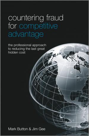 Cover of the book Countering Fraud for Competitive Advantage by Sean D. Casterline, Robert G. Yetman Jr.