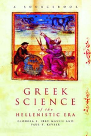 Cover of the book Greek Science of the Hellenistic Era by The Arthur Waley Estate, Arthur Waley
