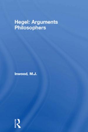 Cover of the book Hegel: Arguments Philosophers by Gavin T. L. Brown