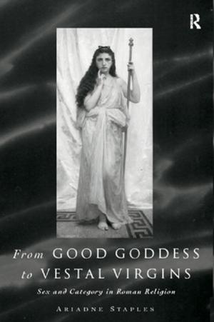 Cover of the book From Good Goddess to Vestal Virgins by Nina Taunton