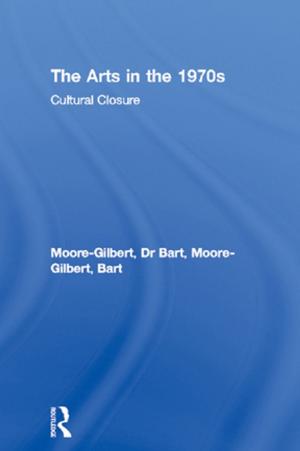 Book cover of The Arts in the 1970s