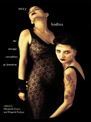 Cover of the book Sexy Bodies by Mary Ellen Snodgrass