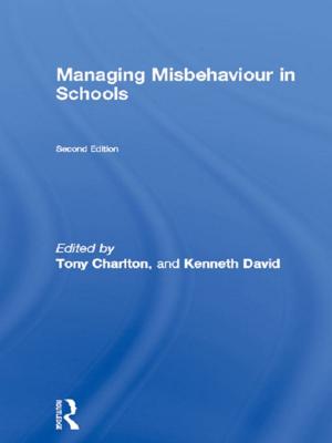 Cover of the book Managing Misbehaviour in Schools by G. W. B. Huntingford