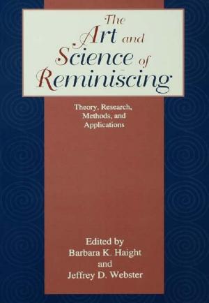 Cover of the book The Art and Science of Reminiscing by Kimberly C. Taylor