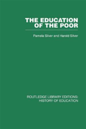 Cover of the book The Education of the Poor by Anthony O'Hear