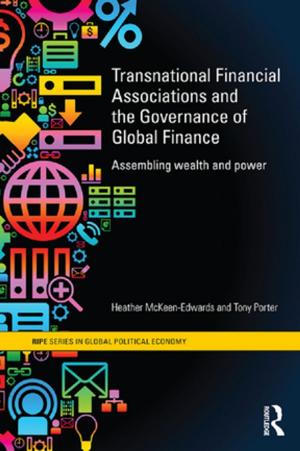 Cover of the book Transnational Financial Associations and the Governance of Global Finance by Barnaby Norman
