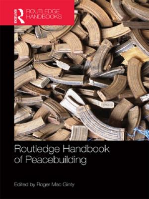 Cover of the book Routledge Handbook of Peacebuilding by Christoph Teschers