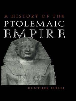 Cover of the book A History of the Ptolemaic Empire by Richard Falk