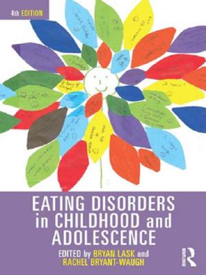 Cover of the book Eating Disorders in Childhood and Adolescence by Cecile Bishop