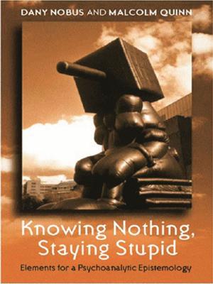 Cover of the book Knowing Nothing, Staying Stupid by Rita DeMaria, Gerald R. Weeks, Markie L. C. Twist