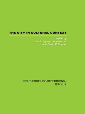 Cover of the book The City in Cultural Context by Mikiso Hane