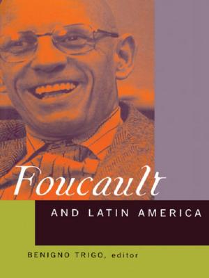 Cover of the book Foucault and Latin America by Erkki Vesa Rope Kojonen
