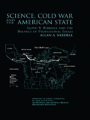 Book cover of Science, Cold War and the American State