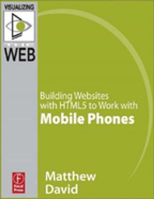 Book cover of Building Websites with HTML5 to Work with Mobile Phones