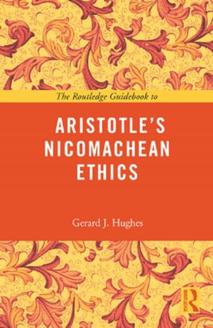 Book cover of The Routledge Guidebook to Aristotle's Nicomachean Ethics