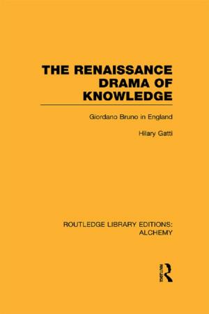 Cover of the book The Renaissance Drama of Knowledge by Evelyn Lord