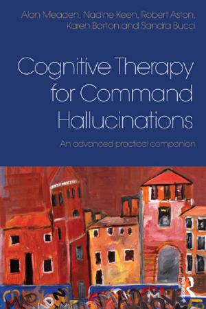 Book cover of Cognitive Therapy for Command Hallucinations