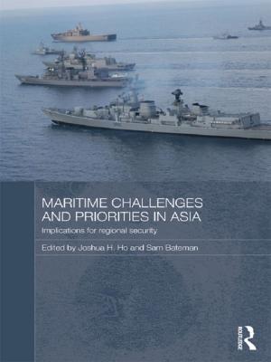 Cover of the book Maritime Challenges and Priorities in Asia by François Grin, Claudio Sfreddo, François Vaillancourt
