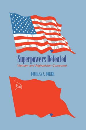 Cover of the book Superpowers Defeated by Katerina Tsetsura, Dean Kruckeberg