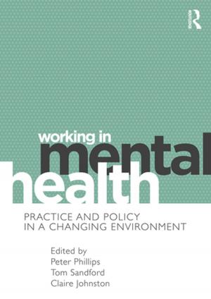 Cover of the book Working in Mental Health by Paul Neurath, Nico Stehr, Christian Fleck
