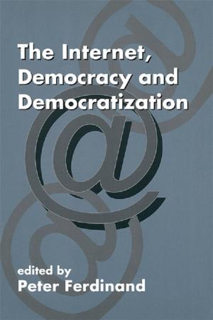 Cover of the book The Internet, Democracy and Democratization by Thomas Betteridge