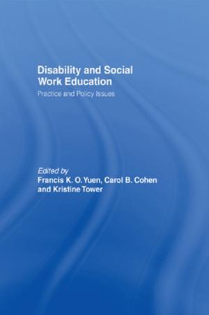 Cover of the book Disability and Social Work Education by Karen M. Kensek